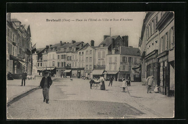 CPA Breteuil, Place de l'Hôtel-de-Ville and Rue d'Amiens
