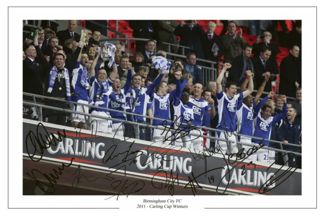 BIRMINGHAM CITY 2011 Carling Cup Signed Autograph PHOTO Gift Signature Print