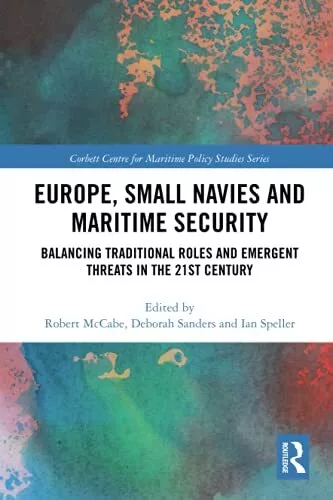 Europe, Small Navies and Maritime Security: Bal. McCabe, Sanders, Spel PB**