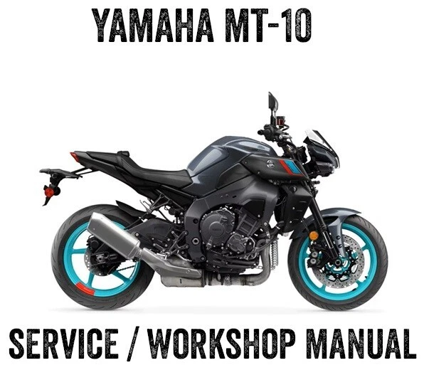 YAMAHA MT10 SERVICE Manual Shop 2016 2017 2018 2019 - MT-10