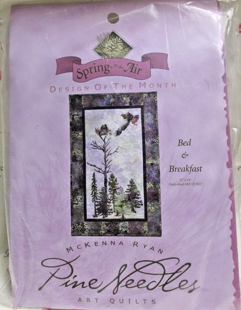 McKenna Ryan Pine Needles Spring is in the Air - Bed & Breakfast Quilt Kit