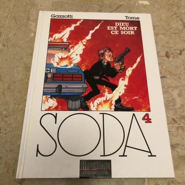 SODA 4 "Dieu est mort ce soir", de Gazzotti - Editions Dupuis - 1997 - État++++