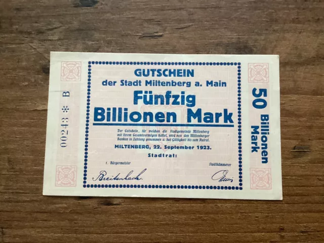 Original Fünfzig Billionen Mark 1923  Notgeld Gutschein der Stadt Miltenberg