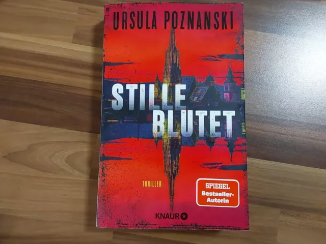 Stille blutet | Ursula Poznanski | Thriller | Taschenbuch | 400 S. | Deutsch