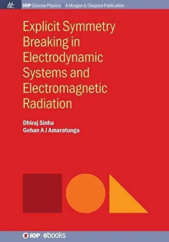 Explicit Symmetry Breaking in Electrodynamic Systems and Electrom