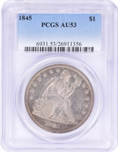 1845 Liberty Seated Silver Dollar AU53 PCGS