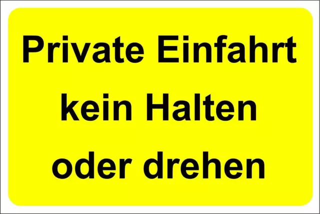 Private Zufahrt, kein Anhalten oder Wenden