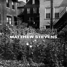 Matthew Stevens - Pittsburgh - Neue CD - P1398S