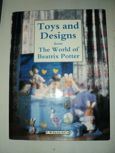 Toys and Designs from the World of Beatrix Potter-Pat Menchini, Jennie Walters,