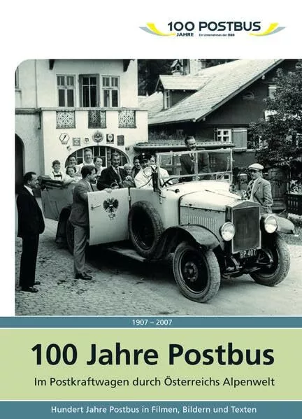 100 Jahre Postbus. Im Postkraftwagen durch Österreichs Alpenwelt (VHS video)