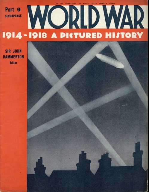 World War 1914-1918 A Pictured History UK Edition #9 VG- 3.5 1935