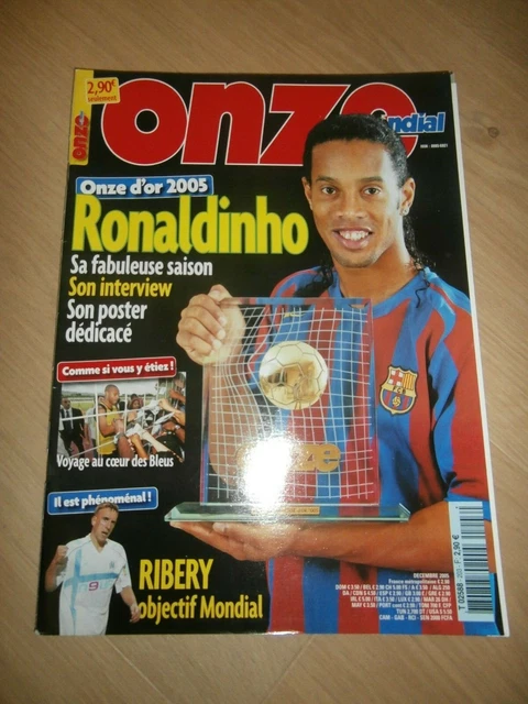 Magazine Onze Mondial Onze D'Or 2005 RONALDHINO Édition Collector Très Bon état