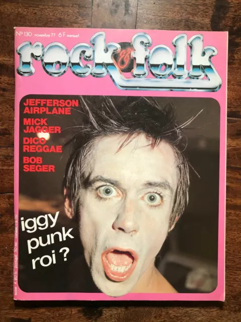Rock & Folk #130, Novembre 1977. Très bon état. Iggy Pop, Rolling Stones