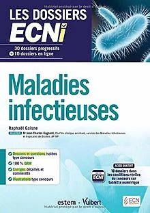 Condition Infectieuses MALADIES INFECTIEUSES - 30 dossiers progressifs et 10 doss... | Livre ...