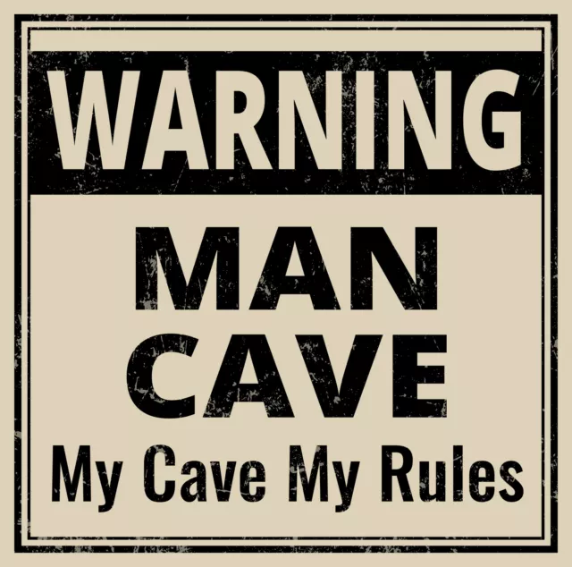 Square Plus Warning Man Cave My Cave My Rules Wall or Door Sign