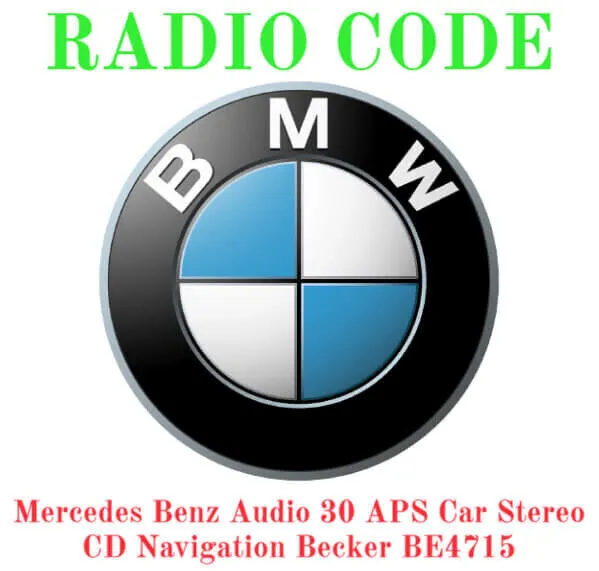 Radio Code Mercedes Benz Audio 30 APS Autoradio CD Navi Becker BE4715 BE4705