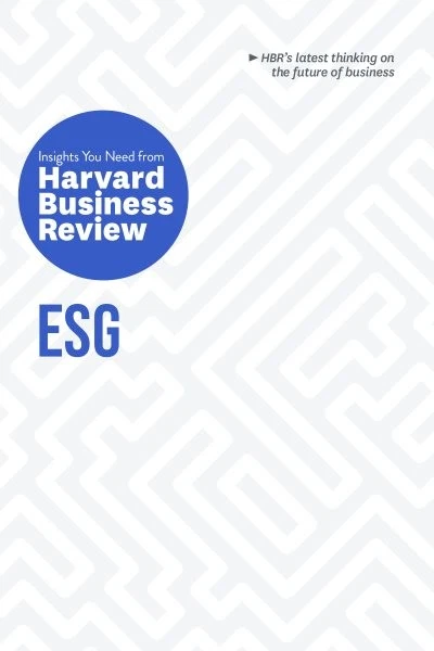 Esg : The Insights You Need from Harvard Business Review, Paperback by Harvar... Esg : The Insights You Need from Harvard Business Review, Paperback by Harvar...