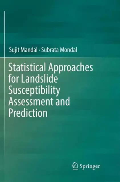 Statistical Approaches for Landslide Susceptibility Assessment and Prediction by
