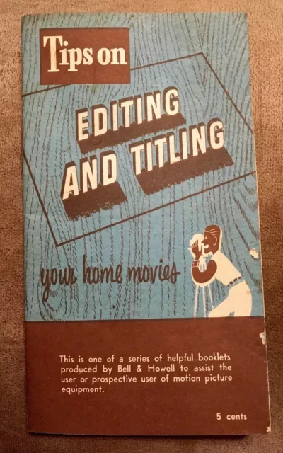 1950 BELL &  HOWELL Vintage manual guide "TIPS ON EDITING AND TITLING" booklet