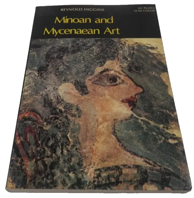 Minoan and Mycenaean Art by Reynolds Higgins (1967, Paperback) Vintage