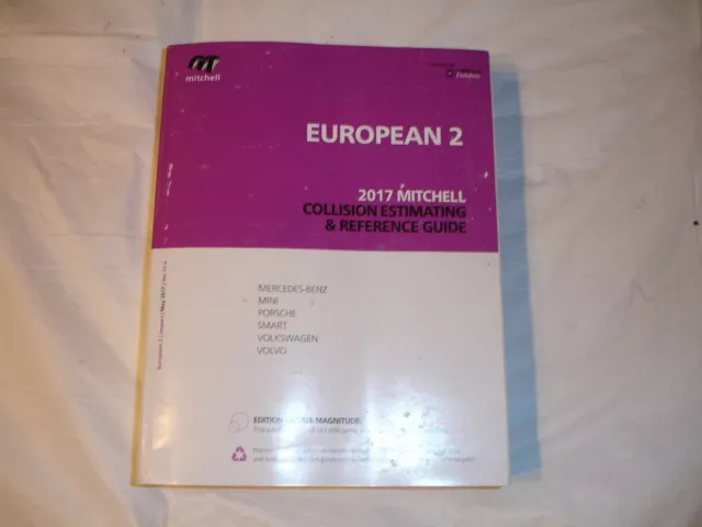 2017 Mitchell EUROPEAN 2 MBE Mini Porsche VW Volvo Collision Estimating Manual