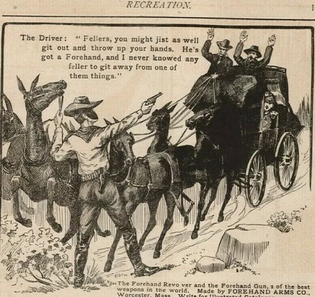 1896 Recreation Print Ad Stagecoach Robbery Outlaw Forehand Revolver Gun Arms Co