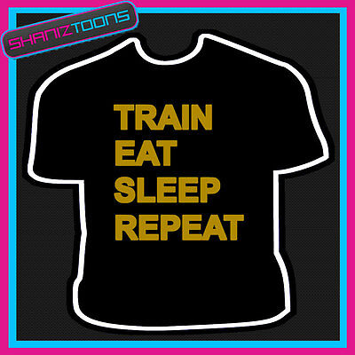 Body Builder SOLLEVATORE DI PESI PALESTRA BOXER Treno EAT SLEEP FIGHTER divertente slogan tshirt
