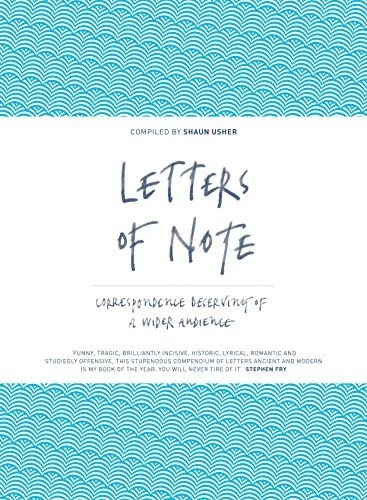 Letters of Note: Correspondence Deserving of a Wider Audience Book The Cheap