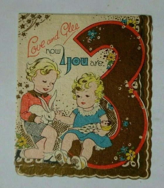 Vintage Greetings Card Love And Glee Now You Are 3 Children With Rabbit 1950S?