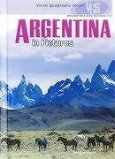 Argentina in Pictures  Visual Geography Series