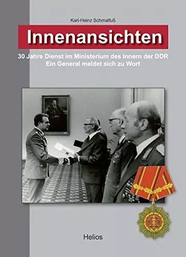 Innenansichten 30 Jahre Dienst im Ministerium des Innern der DDR Stasi MFS Buch