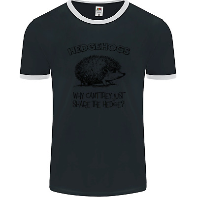 Hedgehogs Just Share the Hedge Funny Mens Ringer T-Shirt FotL
