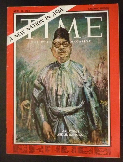 TUNKU ABDUL RAHMAN MALAYSIA TIME 1963 April 12, magazine PRINCIPE ...