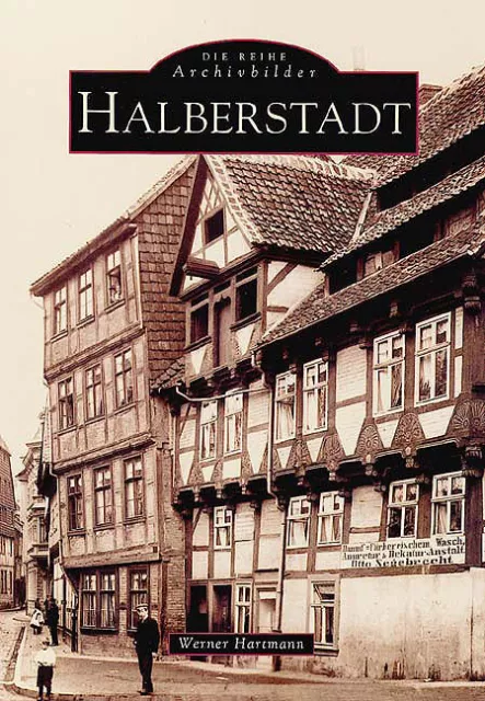 Halberstadt Sachsen Anhalt Stadt Geschichte Bildband Bilder Fotos AK Buch Book