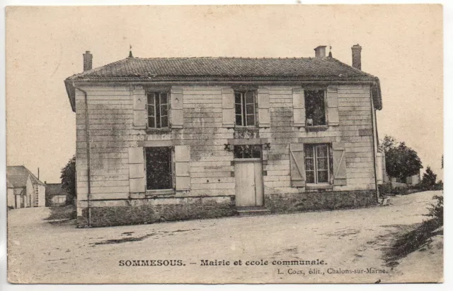 SOMMESOUS - Marne - CPA 51 - la Mairie et école Communale