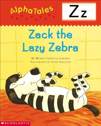 AlphaTales (Letter Z: Zack the Lazy Zebra): A Series of 26 Irresistible Anim...