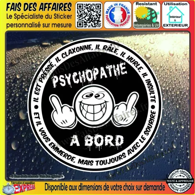 Stickers Autocollant psychopathe à bord humour decal danger tuning motard