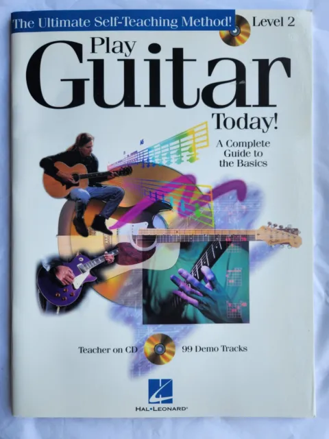 PLAY GUITAR TODAY! A COMPLETE GUIDE TO THE BASICS LEVEL 2 with DEMO CD - HAL -GC