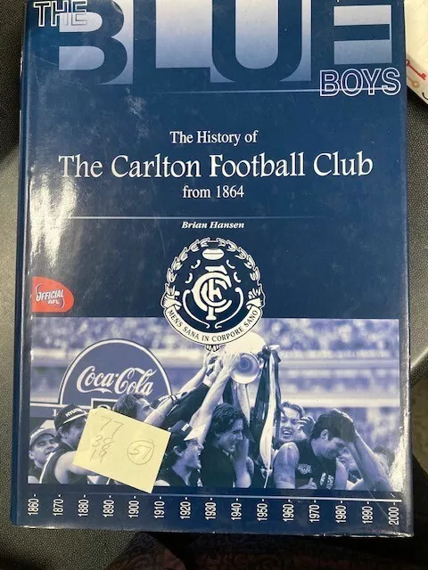 The blue boys: The history of the Carlton Football Club from 1864, Brian Hansen