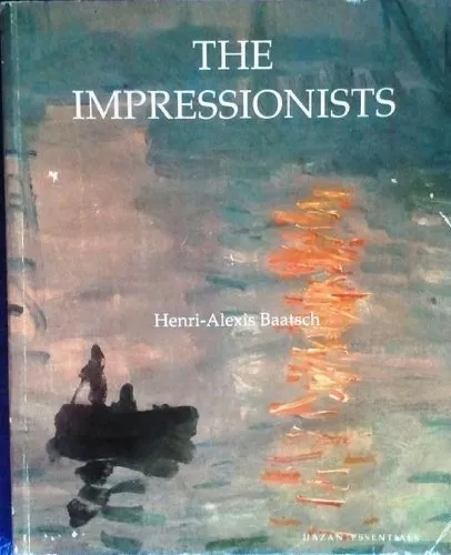 The Impressionists,Henri-Alexis Baatsch,Stephen Schwartz