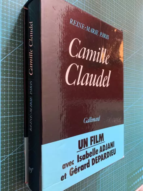 Camille Claudel - Reine-Marie Paris - Nrf Gallimard