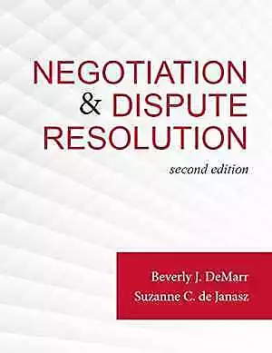 Negotiation & Dispute Resolution - Loose Leaf, by DeMarr Beverly J.; de - New