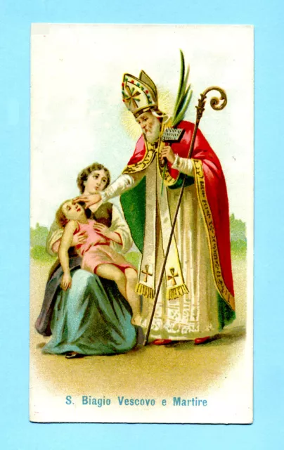 Santino Antico CROMO SAN BIAGIO VESCOVO E MARTIRE   - HOLY CARD SANTINI