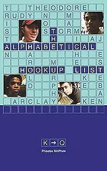 The Alphabetical Hookup List K-Q von McPhee, Phoebe | Buch | Zustand sehr gut