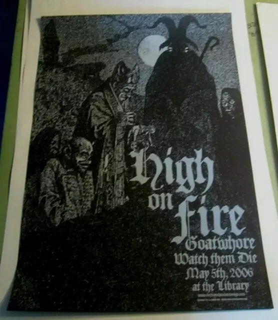High On Fire, Goatwhore 2006 Numbered Concert Silkscreen Poster Jared Connor