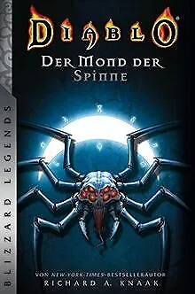 Diablo: Der Mond der Spinne: Blizzard Legends by... | Book | condition very good