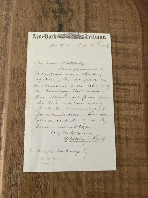 Whitelaw Reid 1876 Autograph Letter Signed - New York Tribune
