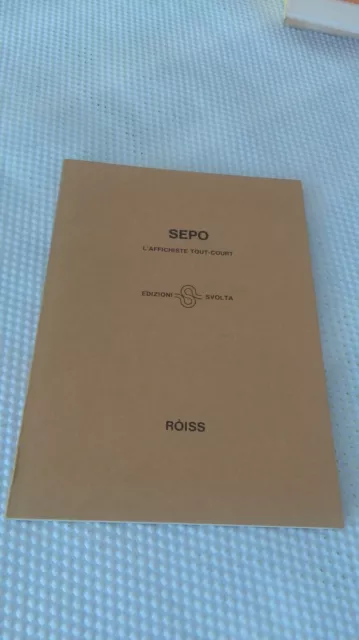 Sepo. L'affichiste Tout-Court. Roiss. 1'Ed Svolta 1975