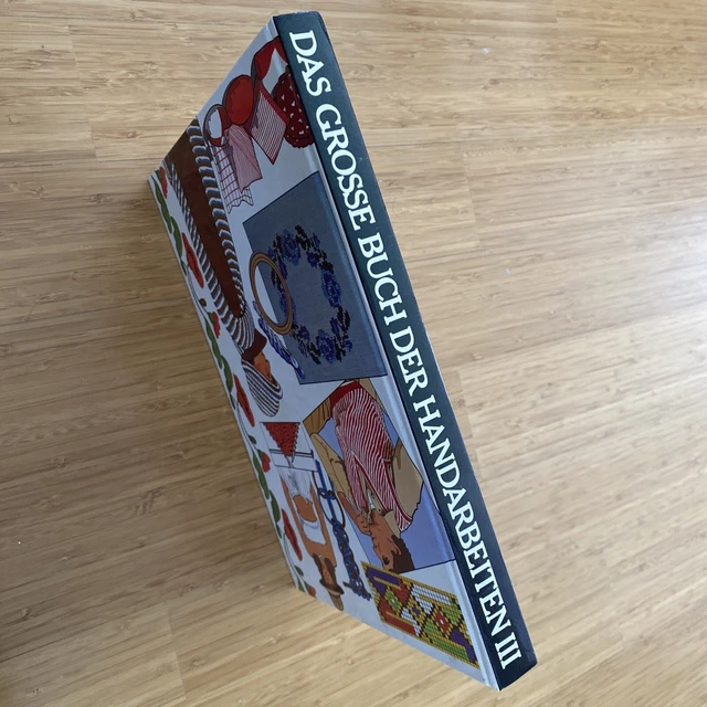 Das Große Buch Der Handarbeiten Band III
