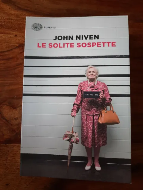 Le solite sospette - John Niven - Libro Einaudi 2016, Einaudi. Stile libero  big